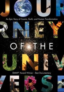 Journey of the Universe is a movie co-written by Thomas Berry about the creation of the Universe perceived in a more spiritual way